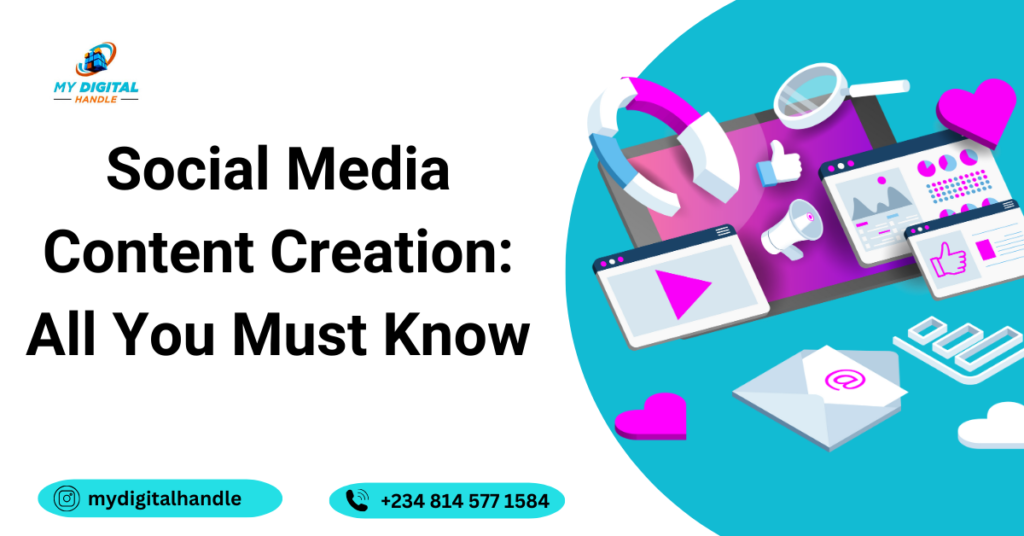 Social Media Content Creation: All You Must Know