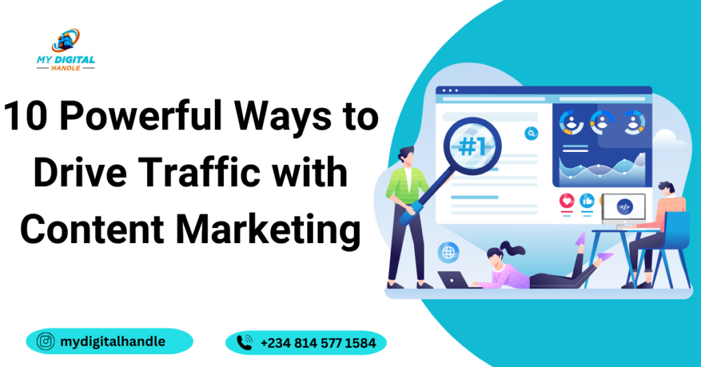 10 Powerful Ways to Drive Traffic with Content Marketing