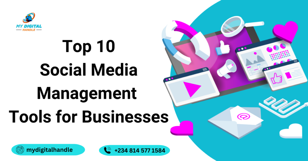 Top 10 Social Media Management Tools for Businesses