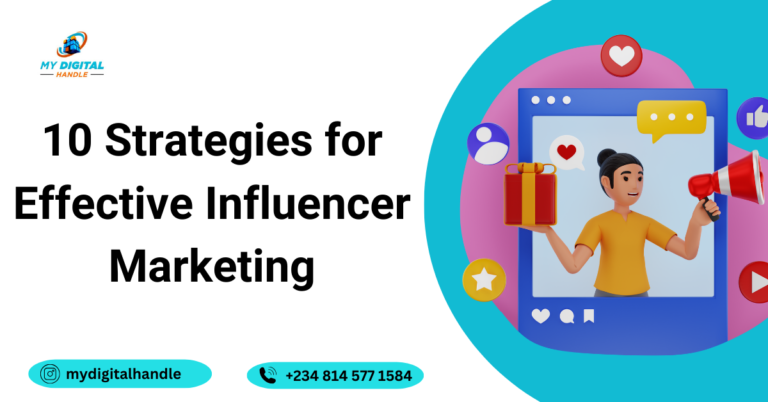 10 Strategies for Effective Influencer Marketing