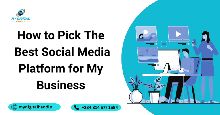 How to Pick The Best Social Media Platform for My Business