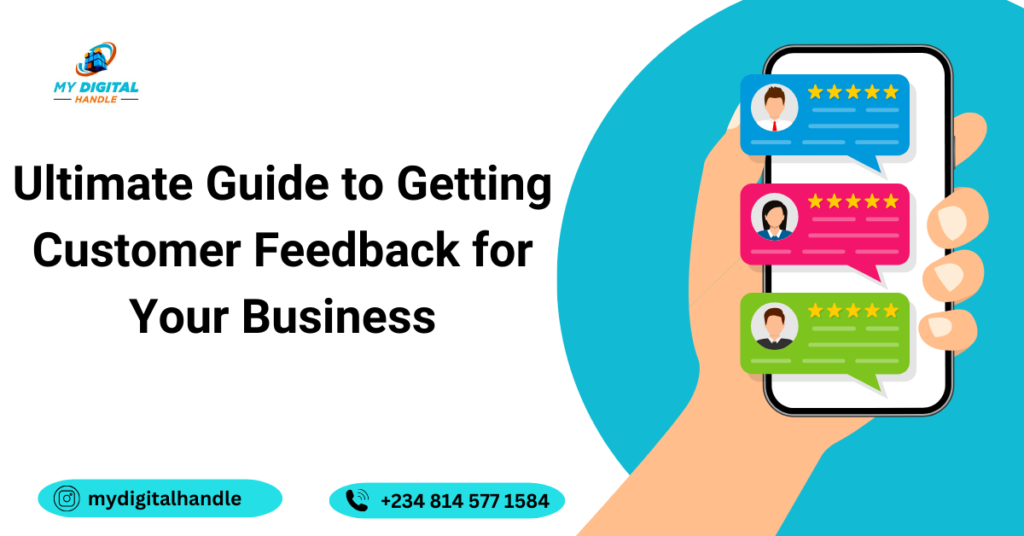 Ultimate Guide to Getting Customer Feedback for Your Business